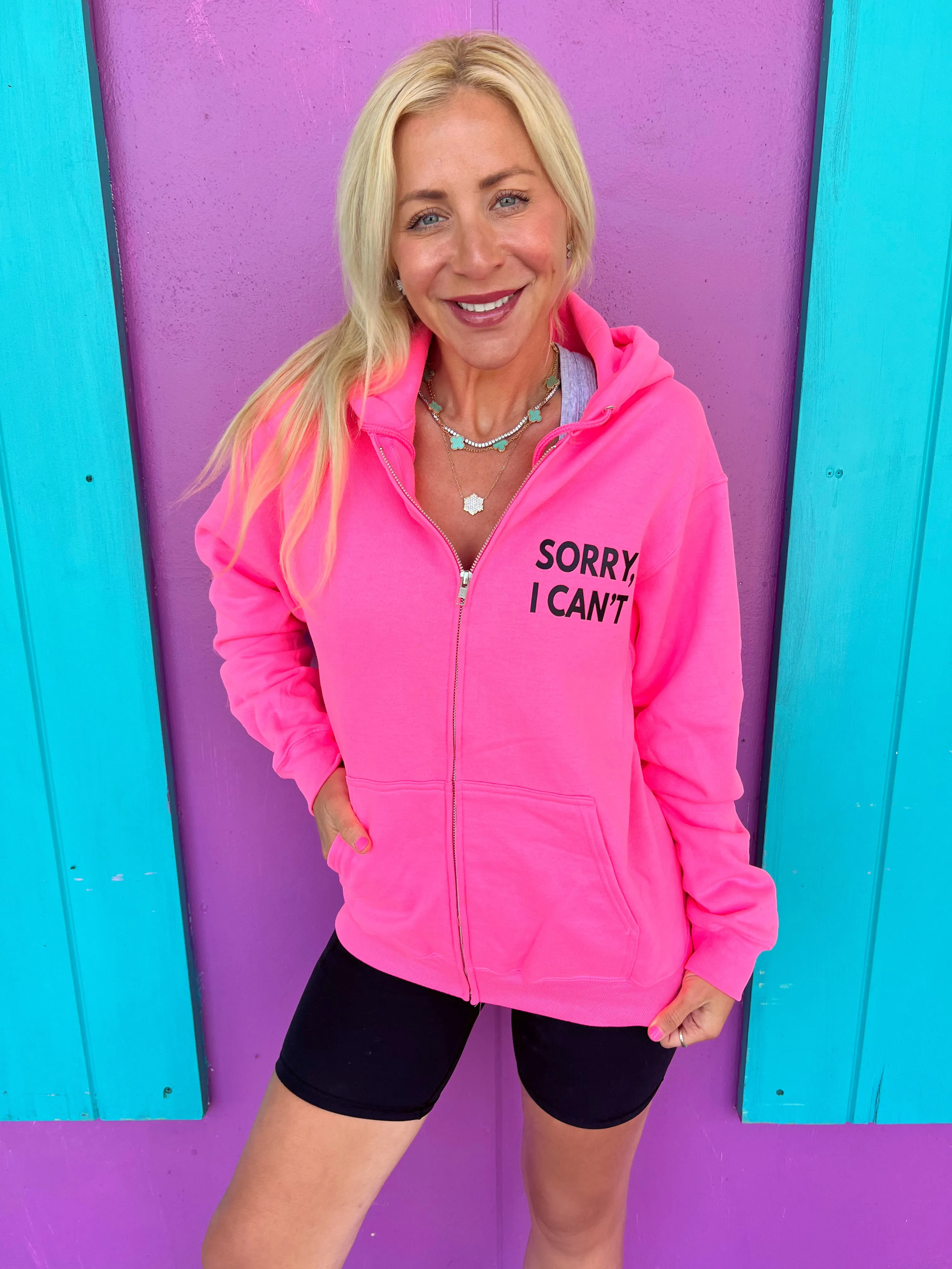 Sorry I Can't, I'm Busy Neon Pink Zip Up Hoodie